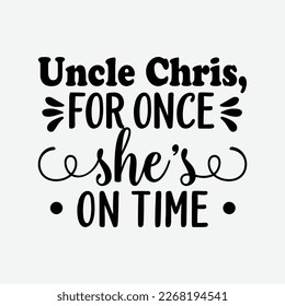 Uncle For once she's on time, Vows are done , lets have some fun