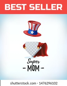 Uncle Sam Hat. American hat. Super mom. Supermom logo. Mother day concept. Card for Mom. Comic style. Cartoon Vector illustration.