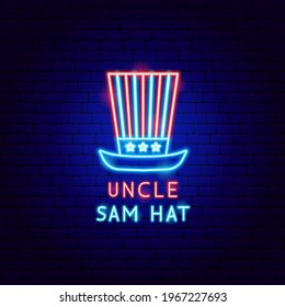 Uncle Sam Hat Neon Label. Vector Illustration of USA Promotion.