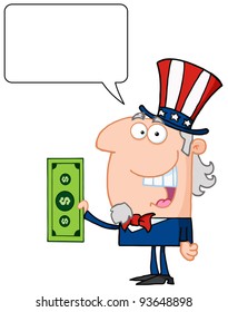 Uncle Sam With Holding A Dollar Bill With Speech Bubble