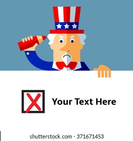 Uncle Sam making red X check mark in check box. Voting. Bad Choice. Rejection. Flat  vector illustration on gray background.  Common national personification of the American government. Symbol of USA