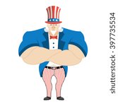 Uncle Sam. Serious Powerful American. Strong man crossed his arms. National Clothing of USA flag. hard symbol of United States America