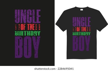 Uncle typography t-shirt design,vector typography print ready ,uncle color t-shirt design.