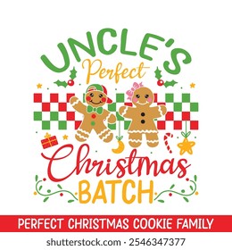 Uncle's perfect Christmas Cookie Batch, Merry Christmas gingerbread cookie family designs