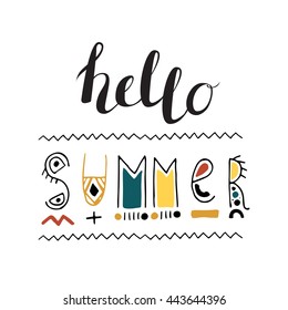 Uncommon Ethnic Vector Hand Drawn Lettering  With Geometric And Aztec Decor Elements. Trendy Calligraphy For Banners, Labels, Signs, Prints, Posters, Web And Phone Case. Hello Summer.