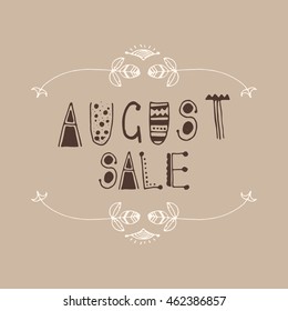 Uncommon Ethnic Vector Hand Drawn Lettering  With Arrows And Aztec Decor Elements. Trendy Calligraphy For Banners, Labels, Signs, Prints, Posters, Web. August Sale