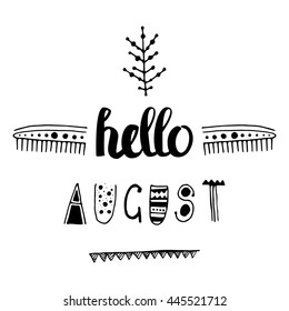 Uncommon Vector Hand Drawn With Geometric And Aztec Decor Elements. Tribal collection with stroke, line, decorative elements. For labels, signs, prints, posters, and  phone case. Hello August