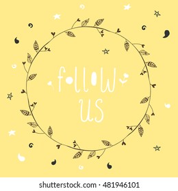 Uncommon Vector Hand Drawn Lettering  With Border And Decor Elements Leaves, Branch, And Heart.  Trendy Calligraphy For Banners, Labels, Signs, Prints, Posters, Web And Phone case. Follow Us