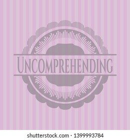 Uncomprehending retro style pink emblem. Vector Illustration. Detailed.