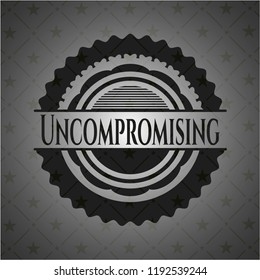 Uncompromising dark badge