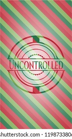 Uncontrolled christmas badge background.