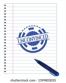 Unconvinced emblem draw with pen effect. Blue ink. Vector Illustration. Detailed.