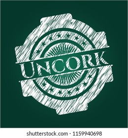Uncork on chalkboard