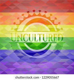 Uncultured emblem on mosaic background with the colors of the LGBT flag