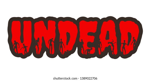Undead word and silhouettes on them. Halloween theme sticker