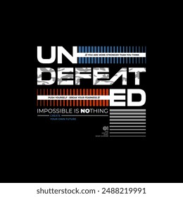 Undefeated, break limits, modern and stylish typography slogan. Colorful abstract design vector illustration for print tee shirt, apparels, background, typography, poster and more.