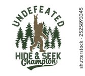 Undefeated hide and seek champion - bigfoot retro vintage t shirt design for adventure lovers