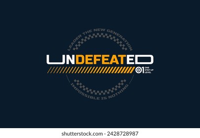 Undefeated, speed zone, modern and stylish typography slogan. Colorful abstract design with lines style. Vector illustration for print t shirt, typography, banner, postcard, background, poster and other uses.
