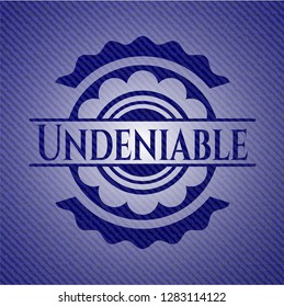 Undeniable emblem with jean high quality background