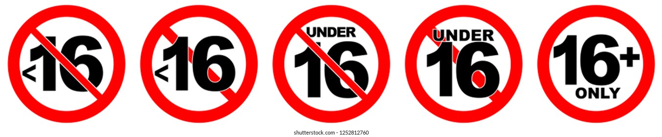 Under 16 not allowed sign. Number sixteen in red crossed circle.