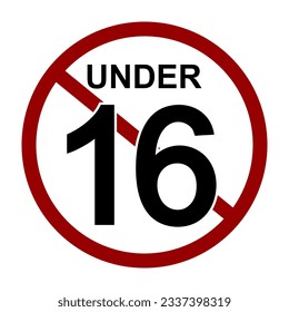 Under 16 years sign prohibition symbol on white background. Vector illustration.