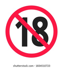 Under 18 forbidden round icon sign vector illustration. Eighteen or older persons adult content 18 plus only rating isolated on white background.