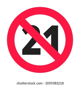 Under 21 forbidden round icon sign vector illustration. Eighteen or older persons adult content 21 plus only rating isolated on white background.