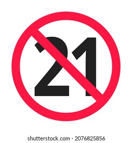Debajo de 21 ilustración vectorial de símbolo de redondeo prohibido. 21 años o mayores contenidos en adultos 21 más sólo clasificación aislada en fondo blanco.