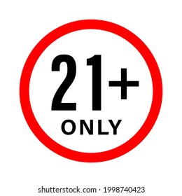 Under 21 not allowed sign. Number twenty one in red crossed circle.
