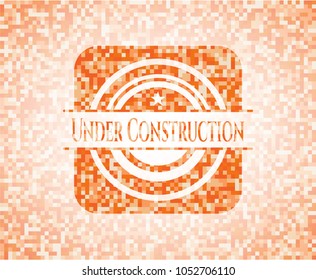 Under Construction abstract emblem, orange mosaic background