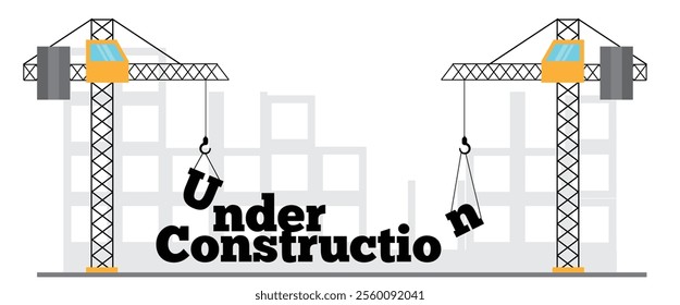 Under Construction Announcement with Two Cranes Building a House. Repairing a website or building a block of flats concept vector art