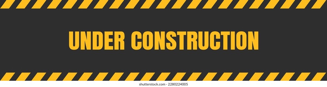 under construction background. under construction sign background with black and yellow stripes. black and yellow stripes warning caution sign.