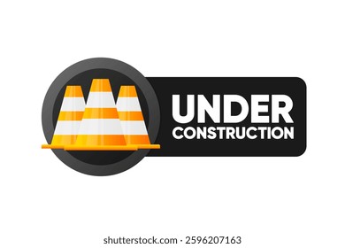 Under Construction banner. 404 error page connection. Website under maintenance badge. Vector illustration.