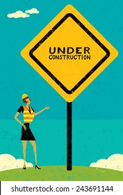 Under Construction A businesswoman, wearing a hard hat and vest, stands next to an under construction sign. The businesswoman and sign is on a separate labeled layer from the background.
