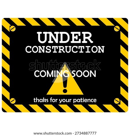 Under Construction, coming soon, yellow sign vector