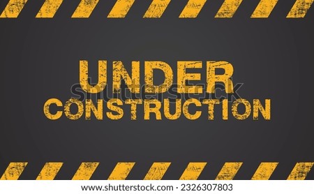 under construction,  grunge yellow and black diagonal stripes on background, Vector illustration.