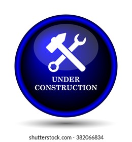 Under construction icon. Internet button on white background. EPS10 vector

