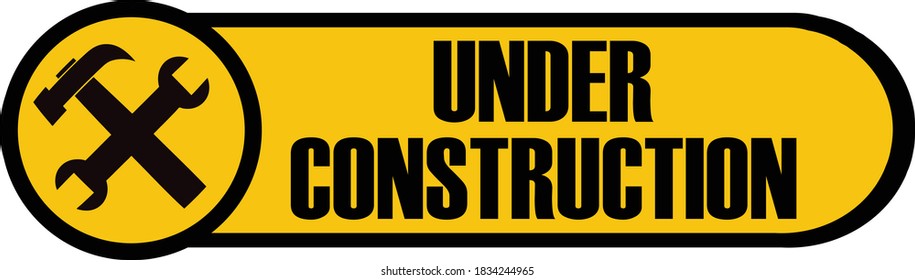 Under Construction Industrial Sticker Sign. 