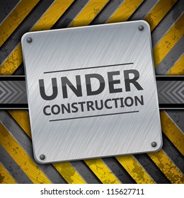 Under construction metal sign on metallic warning stripes, vector