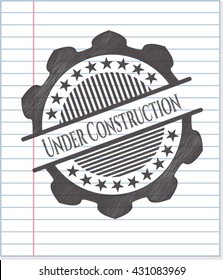 Under Construction pencil draw