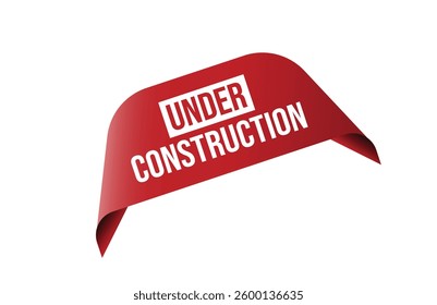Under construction red ribbon label banner.