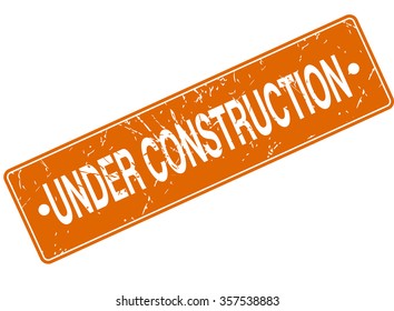 Under Construction Rubber Sign