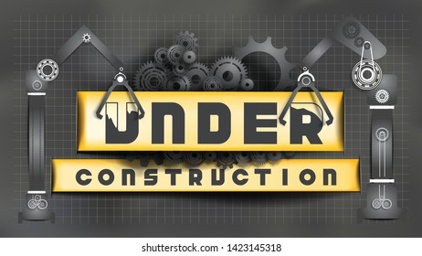 Under Construction sign decorated by black gears and cogs and black cranes paper cut on chalkboard blueprint background. EPS10, VECTOR, Illustration. Size ratio 1920x1080 px.