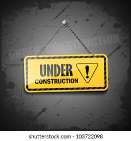 Under construction sign hanging with chain on grunge background, vector illustration