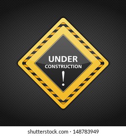 Under construction sign on dark metal background, vector eps10 illustration