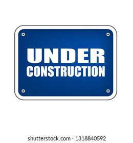 Under Construction Sign - road sign