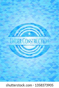 Under Construction sky blue emblem. Mosaic background