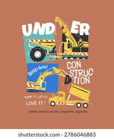 under construction slogan with cute cartoon constrution trucks vector illustration