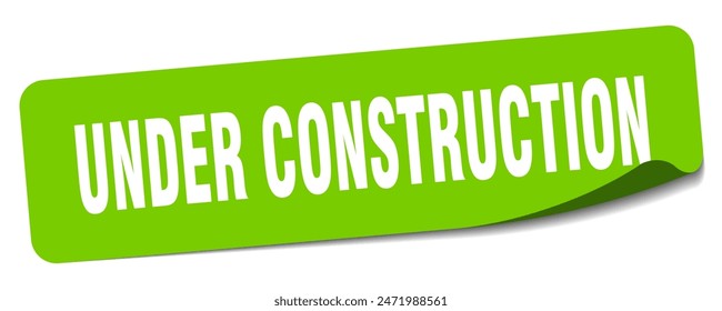 under construction sticker. under construction rectangular label isolated on white background