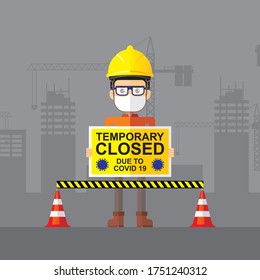 Under construction and temporary closed sign due to Covid 19 pandemic. Vector graphic illustration.